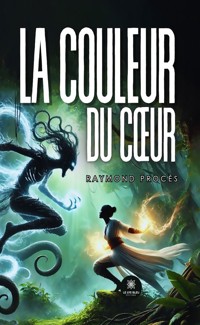 La couleur du cœur - Raymond Procès - ebook