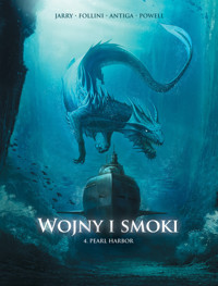 Wojny i smoki. Tom 4. Pearl Harbor - David Courtois, Paolo Antiga, Nicolas Jarry - książka