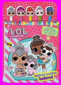 L.O.L. Surprise! Poznaj przyjaciół. Wyższy poziom koloru! - null null - książka