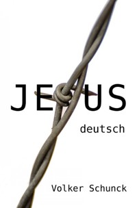 Jesus - Volker Schunck - ebook