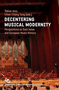 Decentering Musical Modernity -  - ebook