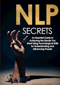 NLP Secrets - Robert Leary - ebook