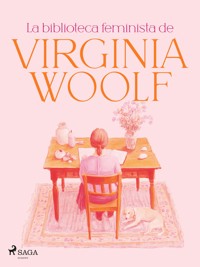 La biblioteca feminista de Virginia Woolf - Virginia Woolf - ebook