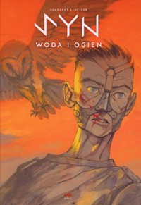 Syn. Cykl Woda i ogień. Tom 1 - Benedykt Szneider - książka