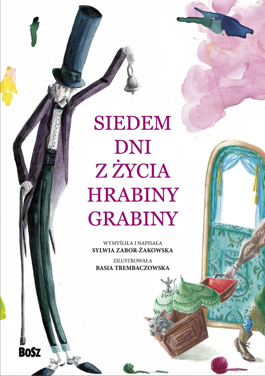 Siedem dni z życia Hrabiny Grabiny - Sylwia Zabor-Żakowska - książka