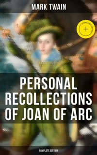 Personal Recollections of Joan of Arc (Complete Edition) - Mark Twain - ebook