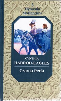 Dynastia Morlandów (5). Czarna perła - Cynthia Harrod-Eagles - ebook