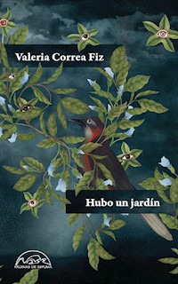 Hubo un jardín - Valeria Correa Fiz - ebook