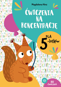 Ćwiczenia na koncentrację dla 5-latków - Magdalena Hinz - książka