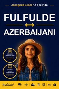 The Language Guide for Travelers - Fulani to Azerbaijani - YouGuide - ebook