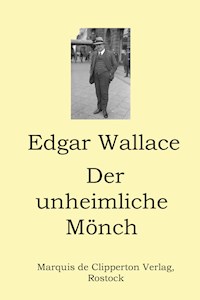 Der unheimliche Mönch - Edgar Wallace - ebook
