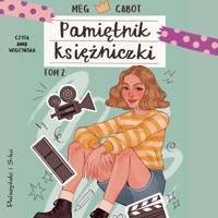 Pamiętnik księżniczki. Tom 2. Księżniczka w blasku reflektorów - Meg Cabot - ebook + audiobook