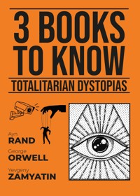 3 books to know Totalitarian Dystopias - George Orwell - ebook