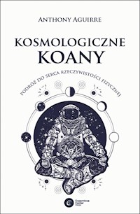 Kosmologiczne koany - Aguirre Anthony - książka