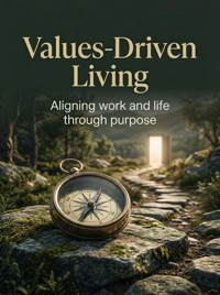 Values-Driven Living - Soren Vale - ebook