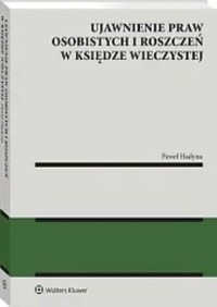 Ujawnienie praw osobistych i roszczeń w księdze wieczystej - Paweł Hadyna - książka