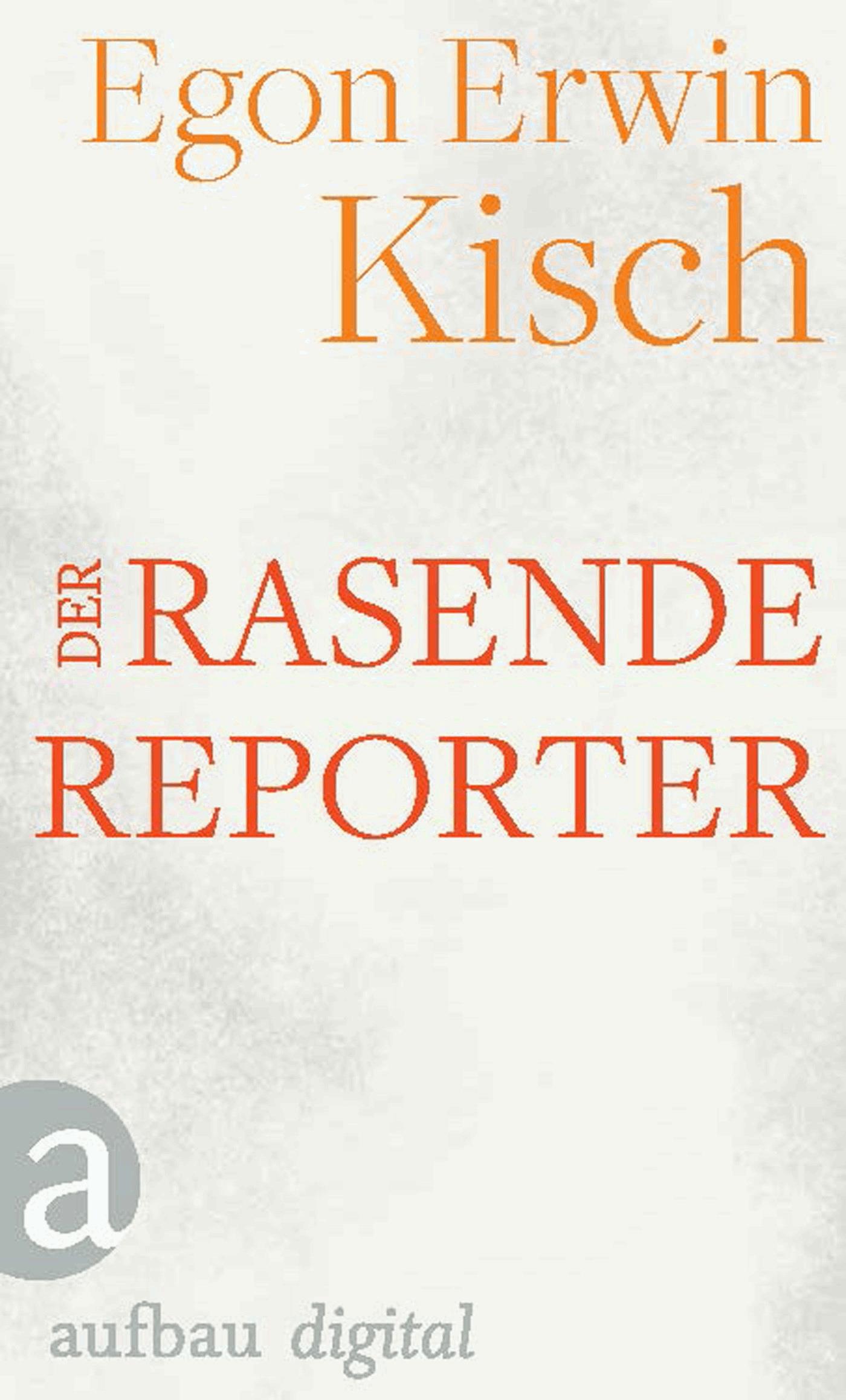 Der rasende Reporter