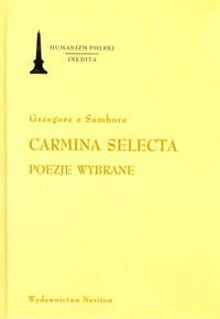 Carmina Selecta Poezje wybrane -  - książka