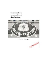 Conspiration International Application - John L. B Madknight - ebook