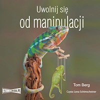 Uwolnij się od manipulacji - Berg Tom - audiobook + książka