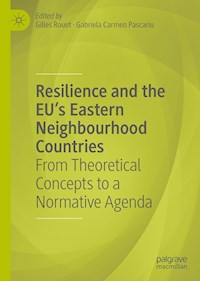 Resilience and the EU's Eastern Neighbourhood Countries -  - ebook