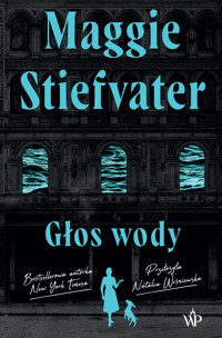 Głos wody - Maggie Stiefvater - ebook + audiobook + książka