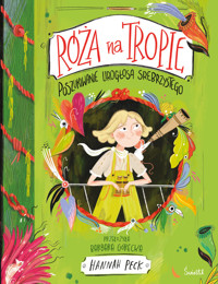 Poszukiwanie Lirogłosa Srebrzystego. Róża na tropie - Hannah Peck - ebook + książka