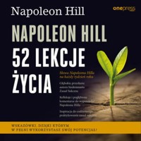 Napoleon Hill. 52 lekcje życia - Hill Napoleon, Judith Williamson - audiobook