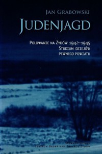Judenjagd - Jan Grabowski - książka
