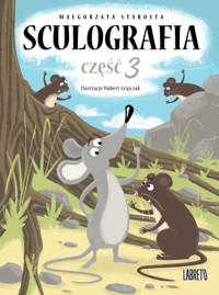 Sculografia. Część 3 - Małgorzata Starosta - audiobook