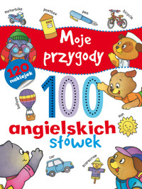 Moje przygody 100 angielskich słówek - Carole Patton - książka