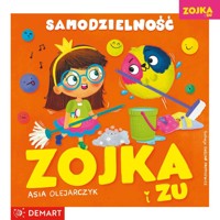 Zojka i Zu. Samodzielność - Asia Olejarczyk - książka