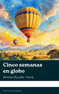 Cinco semanas en globo - Julio Verne - ebook