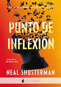 Punto de inflexión - Neal Shusterman - ebook