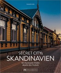 Secret Citys Skandinavien - Cornelia Lohs - ebook