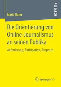 Die Orientierung von Online-Journalismus an seinen Publika - Mario Haim - ebook