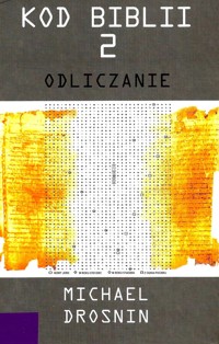 Kod Biblii 2. Odliczanie - Drosnin Michael - ebook