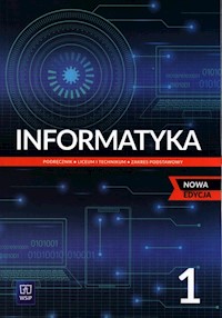Informatyka 1 Podręcznik Zakres podstawowy - Jochemczyk Wanda, Olędzka Katarzyna - książka
