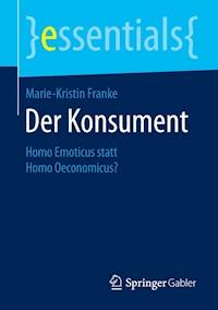 Der Konsument - Marie-Kristin Franke - ebook