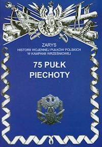 75 Pułk Piechoty - Szostak Leszek - książka