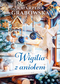 Wigilia z aniołem - Katarzyna Grabowska - ebook + książka