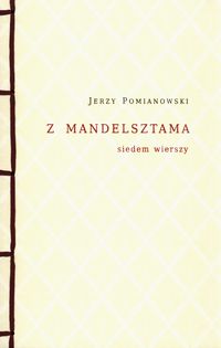 Z Mandelsztama - Jerzy Pomianowski - książka
