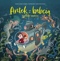 Antek z babcią na dnie morza - Brunstrom Thomas - książka