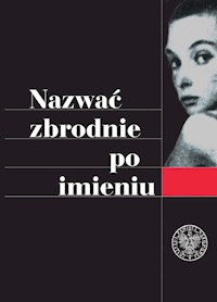 Nazwać zbrodnie po imieniu -  - książka