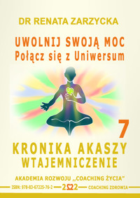 Uwolnij swoją moc! Połącz się z Uniwersum - dr Renata Zarzycka - audiobook