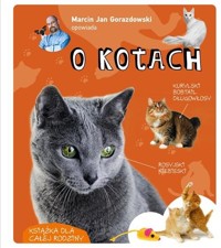 Marcin Jan Gorazdowski opowiada o kotach - Marcin Jan Gorazdowski - książka