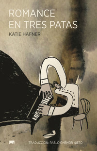 Romance en tres patas - Katie Hafner - ebook