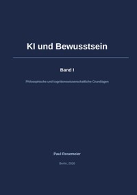KI und Bewusstsein - Paul Rosemeier - ebook