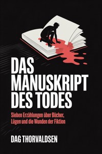 Das Manuskript des Todes - Dag Thorvaldsen - ebook