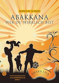 ABAKKANA - Bernd M. Schmid - ebook